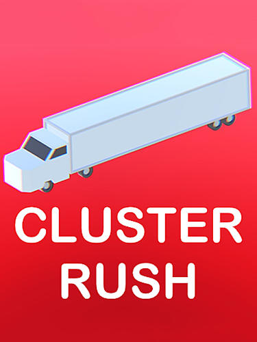 Ladda ner Cluster rush: Crazy truck: Android Runner spel till mobilen och surfplatta.