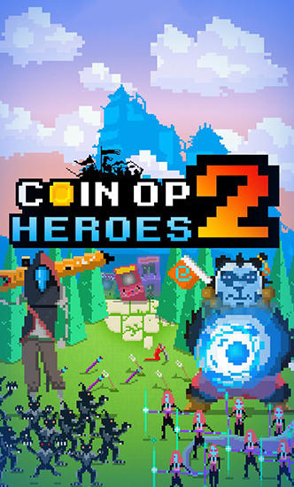 Ladda ner Coin-op heroes 2 på Android 4.1 gratis.