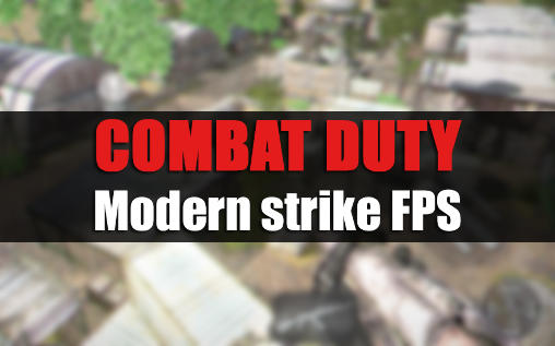Ladda ner Combat duty: Modern strike FPS på Android 4.0.3 gratis.