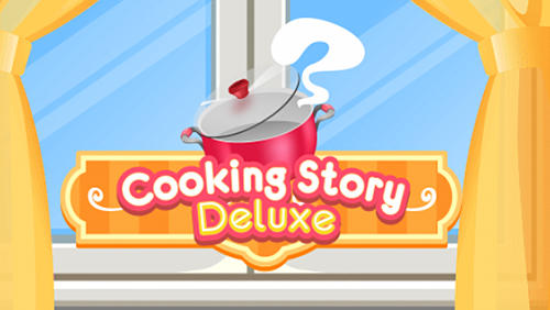 Ladda ner Cooking story deluxe: Android Management spel till mobilen och surfplatta.