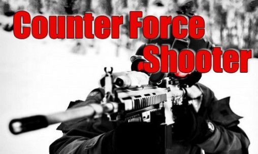 Ladda ner Counter force shooter: Android Action spel till mobilen och surfplatta.