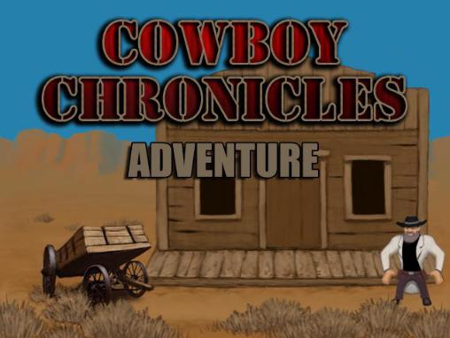 Cowboy chronicles: Adventure