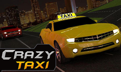Crazy taxi driver: Rush cabbie