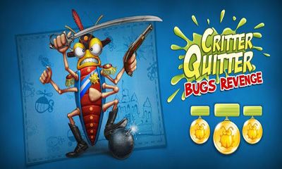 Ladda ner Critter Quitter Bugs Revenge: Android Arkadspel spel till mobilen och surfplatta.