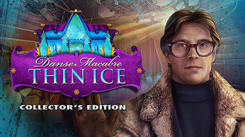 Ladda ner Danse macabre: Thin ice. Collector's edition: Android First-person adventure spel till mobilen och surfplatta.