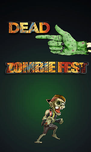 Ladda ner Dead finger: Zombie fest: Android Zombie spel till mobilen och surfplatta.