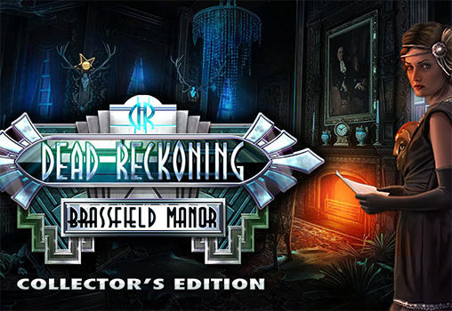 Ladda ner Dead reckoning: Brassfield manor. Collector's edition: Android First-person adventure spel till mobilen och surfplatta.