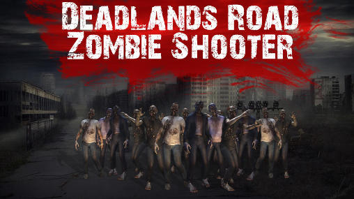 Ladda ner Deadlands road zombie shooter på Android 4.1 gratis.