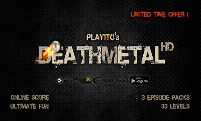 Ladda ner DeathMetal HD: Android Arkadspel spel till mobilen och surfplatta.