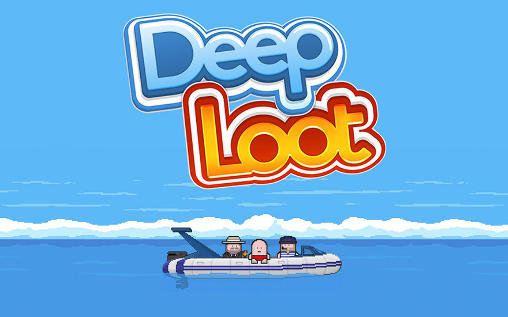Ladda ner Deep loot: Android-spel till mobilen och surfplatta.