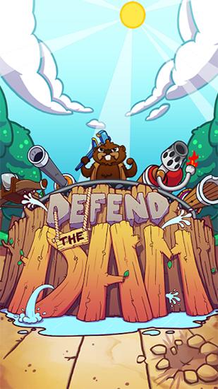 Defend the dam