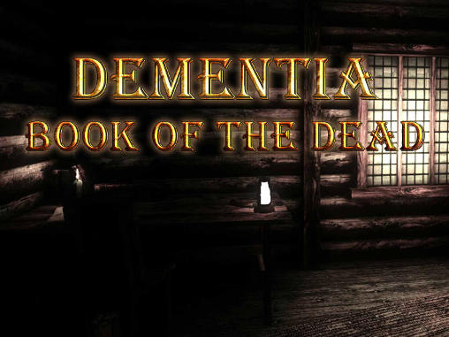 Ladda ner Dementia: Book of the dead på Android 4.2 gratis.