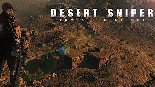 Ladda ner Desert sniper: Invisible killer: Android Sniper spel till mobilen och surfplatta.