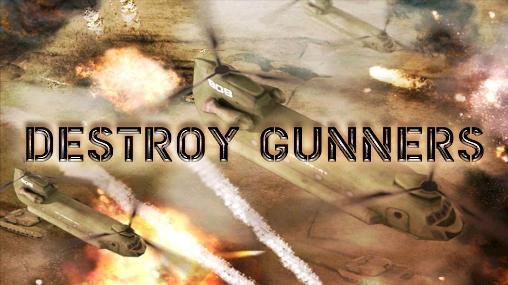 Ladda ner Destroy gunners: Android-spel till mobilen och surfplatta.