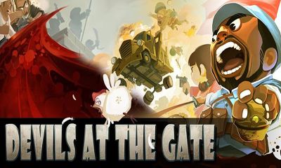 Ladda ner Devils at the Gate: Android Strategispel spel till mobilen och surfplatta.
