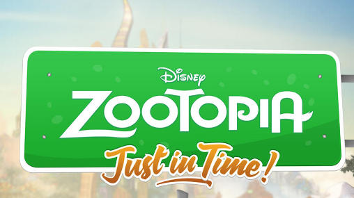 Ladda ner Disney. Zootopia: Just in time!: Android For kids spel till mobilen och surfplatta.