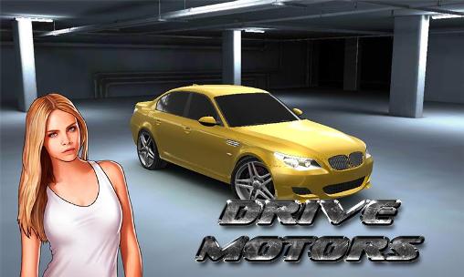Ladda ner Drive motors: Android Racing spel till mobilen och surfplatta.