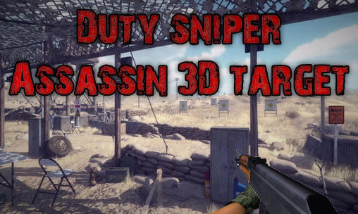 Duty sniper: Assassin 3D target