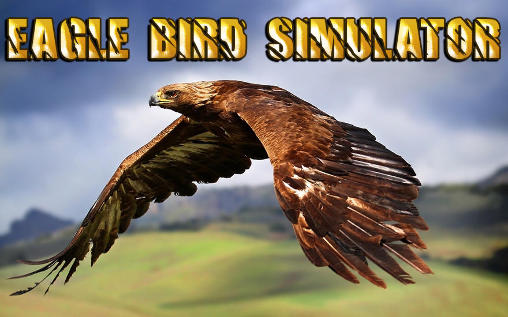 Ladda ner Eagle bird simulator på Android 4.3 gratis.