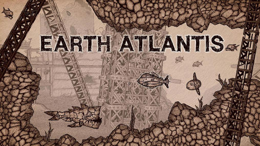 Ladda ner Earth Atlantis: Android Coming soon spel till mobilen och surfplatta.