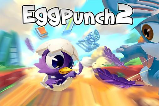 Ladda ner Egg punch 2 på Android 4.2 gratis.