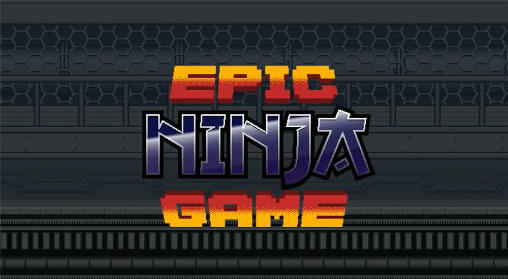 Ladda ner Epic ninja game på Android 4.3 gratis.