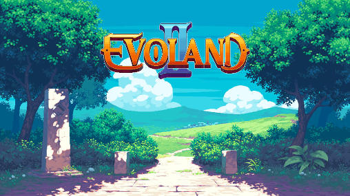 Ladda ner Evoland 2: Android RPG spel till mobilen och surfplatta.