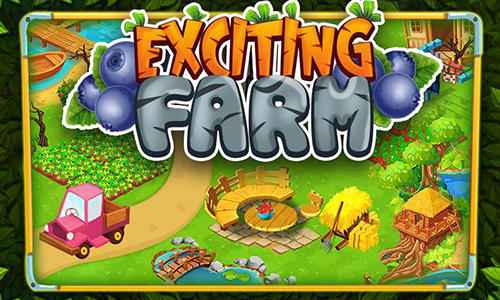 Ladda ner Exciting farm: Android  spel till mobilen och surfplatta.