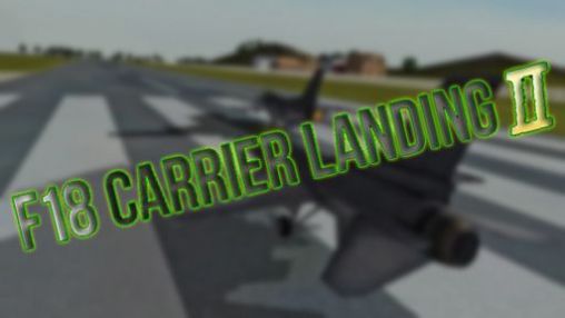 Ladda ner F18 carrier landing 2 pro: Android-spel till mobilen och surfplatta.
