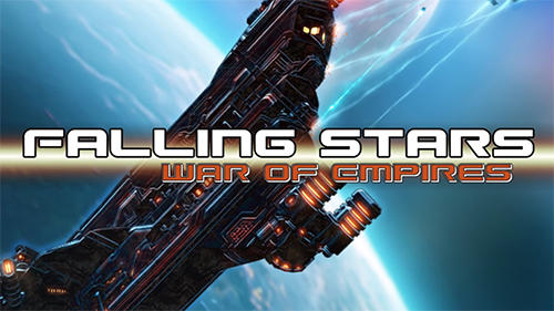 Ladda ner Falling stars: War of empires: Android Space spel till mobilen och surfplatta.