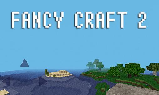 Ladda ner Fancy craft 2: Android Multiplayer spel till mobilen och surfplatta.