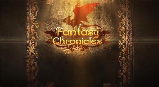 Ladda ner Fantasy chronicles: Android 3D spel till mobilen och surfplatta.