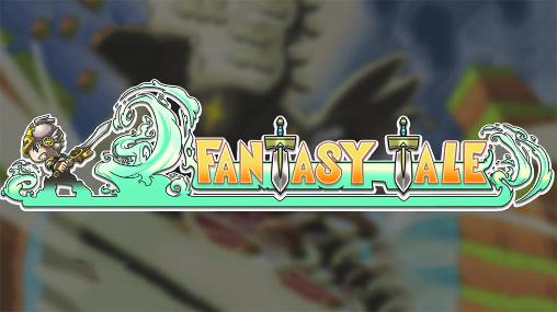 Ladda ner Fantasy tale: Android Clicker spel till mobilen och surfplatta.
