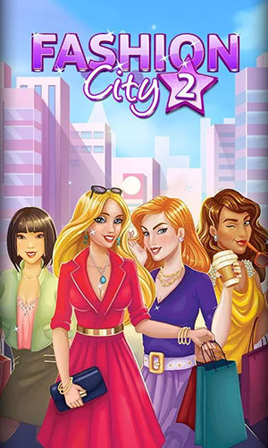 Ladda ner Fashion city 2: Android For girls spel till mobilen och surfplatta.
