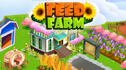 Ladda ner Feed farm: Android  spel till mobilen och surfplatta.