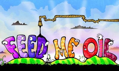 Ladda ner Feed Me Oil: Android-spel till mobilen och surfplatta.
