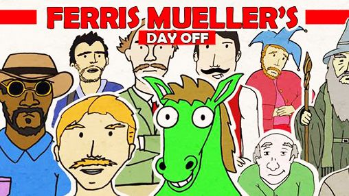 Ladda ner Ferris Mueller's day off: Android Äventyrsspel spel till mobilen och surfplatta.