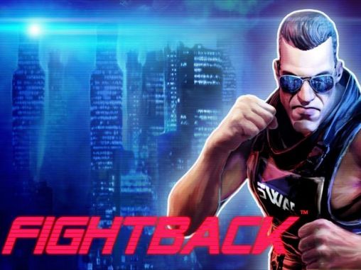 Ladda ner Fightback: Android Fightingspel spel till mobilen och surfplatta.