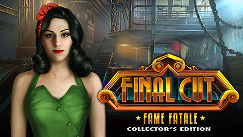 Ladda ner Final cut: Fame fatale. Collector's edition: Android First-person adventure spel till mobilen och surfplatta.