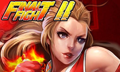 Ladda ner Final fight 2: Android Fightingspel spel till mobilen och surfplatta.