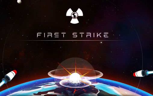 Ladda ner First strike: Android Strategispel spel till mobilen och surfplatta.