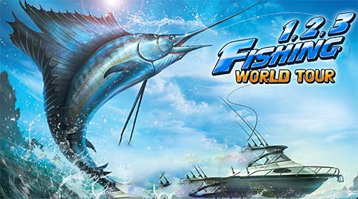 Ladda ner Fishing hero. 1, 2, 3 fishing: World tour: Android  spel till mobilen och surfplatta.