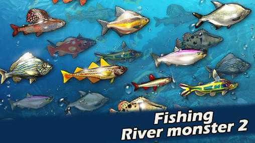 Fishing: River monster 2