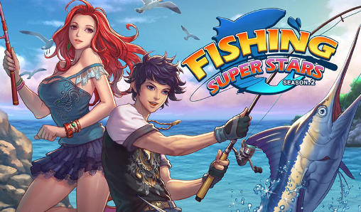 Ladda ner Fishing superstars: Season 2: Android-spel till mobilen och surfplatta.