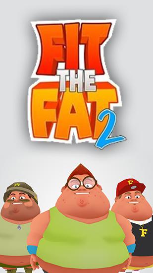 Ladda ner Fit the fat 2: Android Funny spel till mobilen och surfplatta.