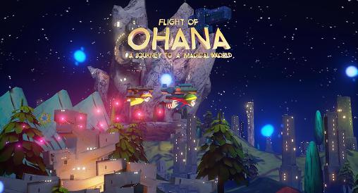 Ladda ner Flight of Ohana: A journey to a magical world: Android Platformer spel till mobilen och surfplatta.