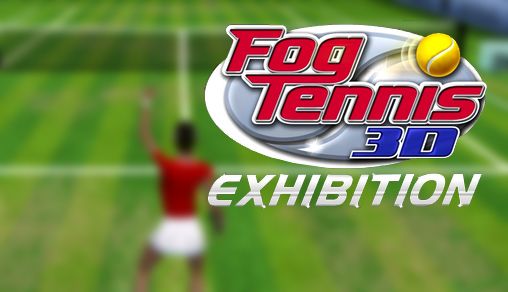 Ladda ner FOG Tennis 3D: Exhibition på Android 4.2.2 gratis.