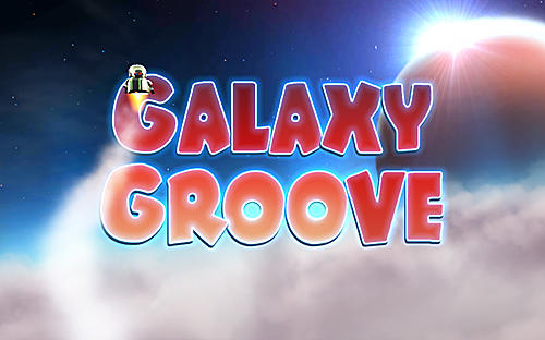 Ladda ner Galaxy groove lite: Android Platformer spel till mobilen och surfplatta.