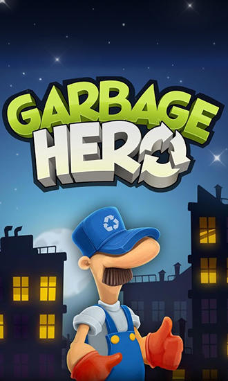 Garbage hero