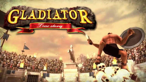 Ladda ner Gladiator: True story: Android-spel till mobilen och surfplatta.